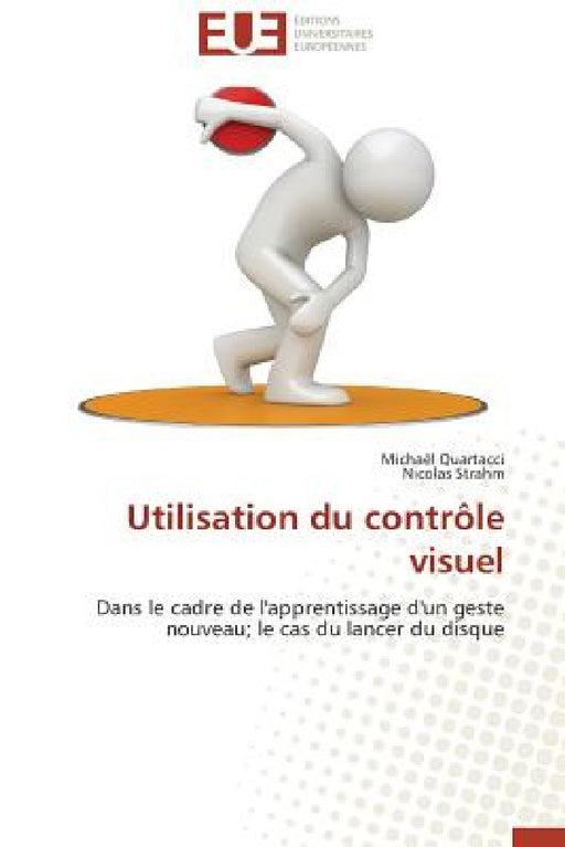 Utilisation du contrôle visuel by Collectif
