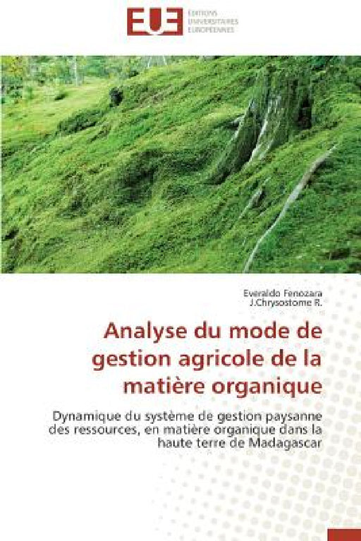 Analyse du mode de gestion agricole de la matière organique by Collectif
