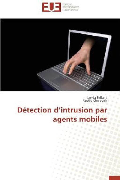 Détection d intrusion par agents mobiles by Collectif