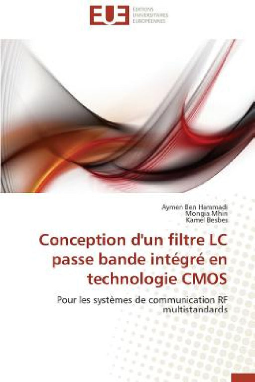 Conception d'un filtre lc passe bande intégré en technologie cmos by Collectif