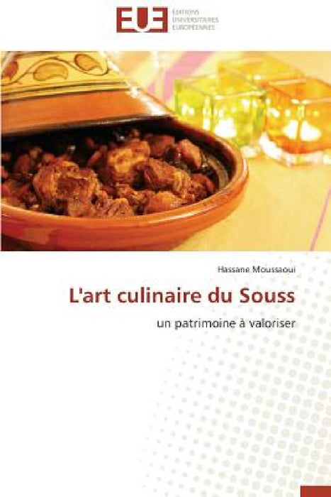 L'Art Culinaire Du Souss by Moussaoui-H