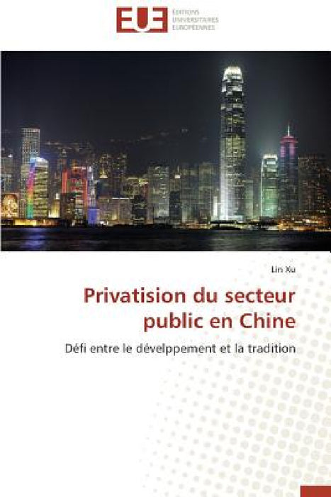 Privatision du secteur public en chine by Xu-L