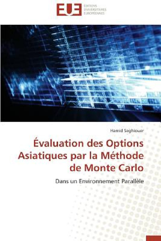 Évaluation Des Options Asiatiques Par La Méthode de Monte Carlo by Seghiouer-H