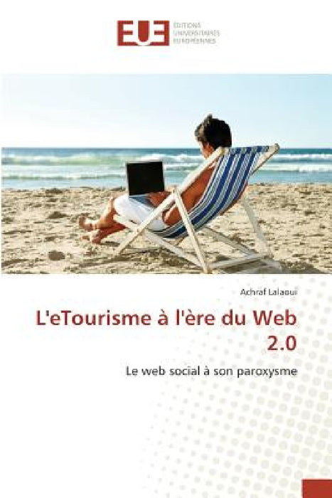 L'Etourisme À l'Ère Du Web 2.0 by Lalaoui-A