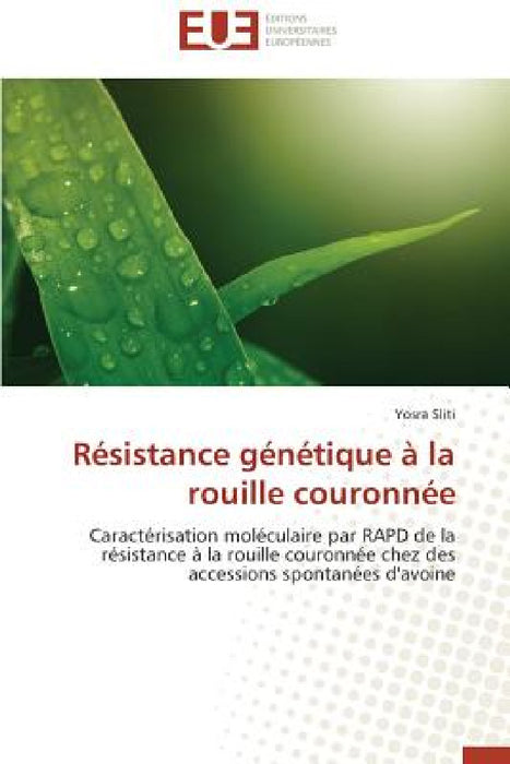 Résistance Génétique À La Rouille Couronnée by Sliti-Y