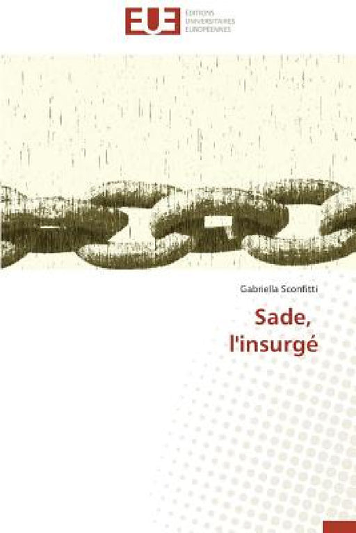Sade, l'Insurgé by Sconfitti-G