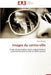 Images Du Centre-Ville by Glasson-J