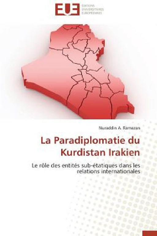 La Paradiplomatie Du Kurdistan Irakien by Ramazan-N