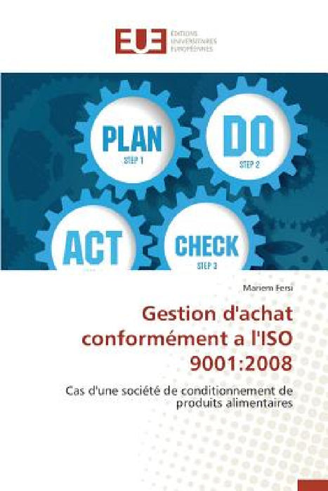 Gestion d'Achat Conformément a l'Iso 9001: 2008 by Fersi-M