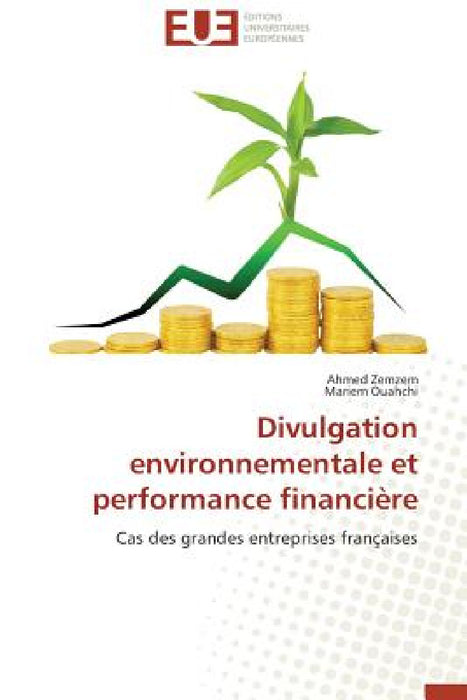Divulgation Environnementale Et Performance Financière by Collectif
