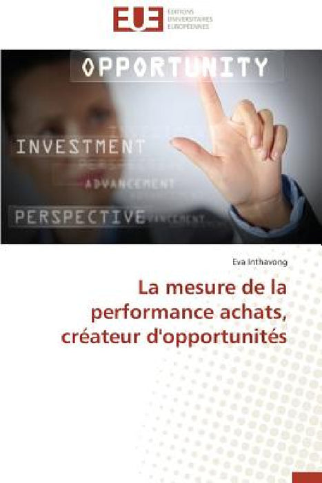 La Mesure de la Performance Achats, Créateur d'Opportunités by Inthavong-E