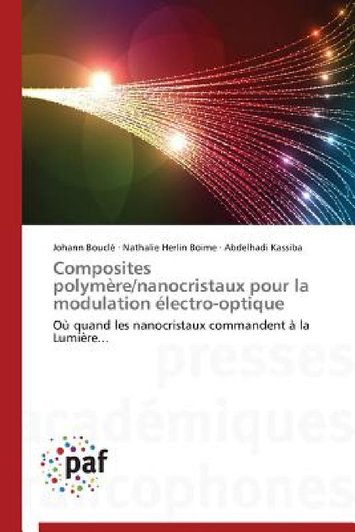 Composites polymère/nanocristaux pour la modulation électro-optique by Collectif