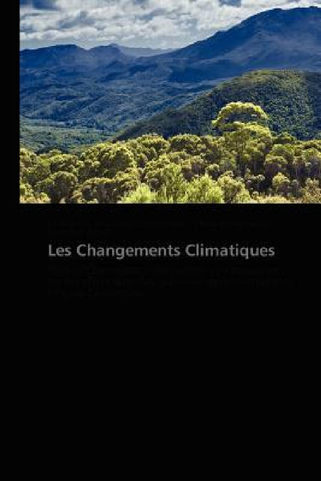 Les Changements Climatiques by Collectif