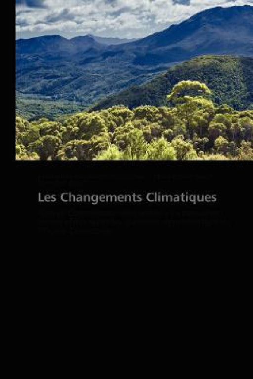 Les Changements Climatiques by Collectif