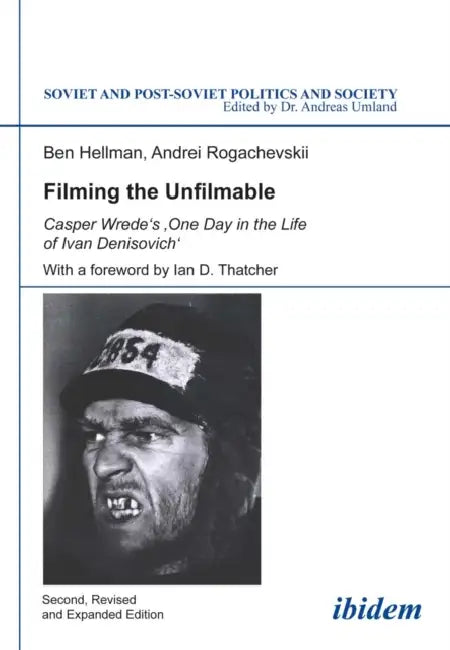 Filming the Unfilmable by Ben Hellman, Andrei Rogachevskii, Andreas Umland