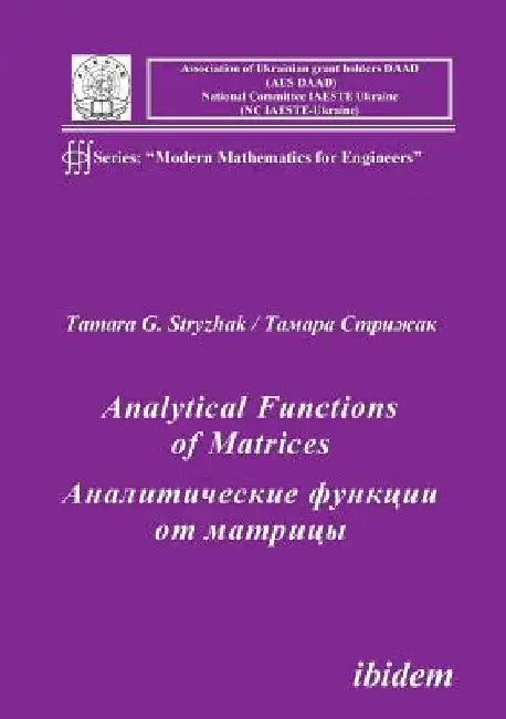 Analytical Functions of Matrices by Tamara G Stryzhak