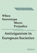 When Stereotype Meets Prejudice: Antiziganism in European Societies