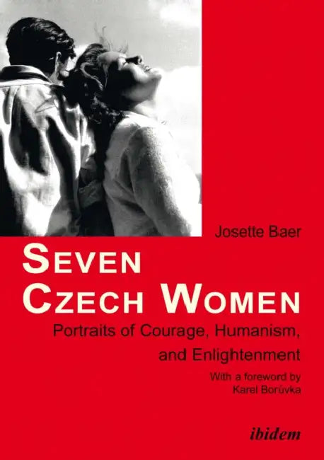 Seven Czech Women by Josette Baer, Karel Boruvka