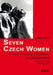 Seven Czech Women by Josette Baer, Karel Boruvka