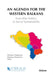 An Agenda for Western Balkans: From Elite Politics to Social Sustainability by Nikolaos Pasamitros Papakostas