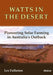 Watts in the Desert by Lex Fullarton