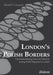 London's Polish Borders: Transnationalizing Class and Ethnicity Among Polish Migrants in London by Michal Garapich