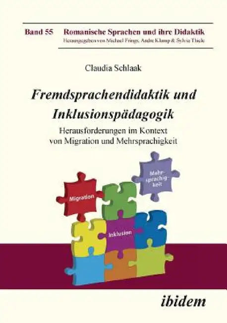 Fremdsprachendidaktik und Inklusionspädagogik. Herausforderungen im Kontext von Migration und Mehrsprachigkeit by Andre Klump, Michael Frings, Claudia Schlaak