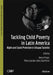 Tackling Child Poverty in Latin America by Alberto Minujin, Mónica González Contró, Raúl Mercer