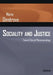 Sociality and Justice: Toward Social Phenomenology by Maria Dimitrova