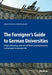 The Foreigner's Guide to German Universities: Origin, Meaning, and Use of Terms and Expressions in Everyday University Life by Albrecht Behmel