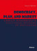 Democracy, Plan, and Market: Yakov Kronrod's Political Economy of Socialism by David Mandel, Yakov Kronrod