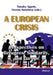 A European Crisis: Perspectives on Refugees, Solidarity, and Europe. by Timofey Agarin