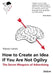 How to Create an Idea If You Are Not Ogilvy: The Secret Weapons of Advertising by Alexey Ivanov