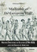 'Malleable at the European Will': British Discourse on Slavery (1784-1824) and the Image of Africans by Helmut Meier