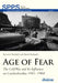 Age of Fear: The Cold War and Its Influence on Czechoslovakia, 1945-1968 by Slavomír Michálek, Michal Stefanský