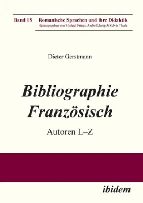 Bibliographie Französisch by Dieter Gerstmann, Michael Frings, Andre Klump