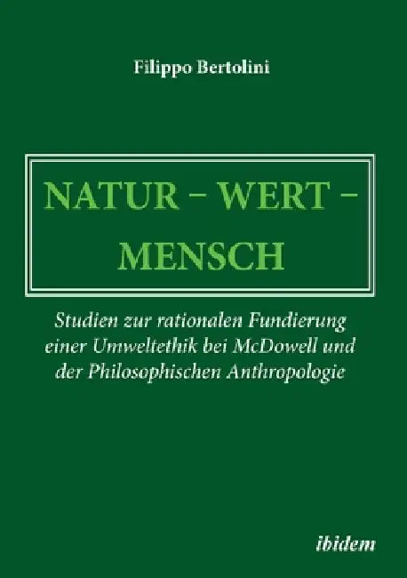 Natur - Wert - Mensch by Filippo Bertolini