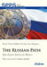 The Russian Path: Ideas, Interests, Institutions, Illusions by Dmitry Travin