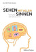 Sehen mit allen Sinnen by Inez De Florio-Hansen