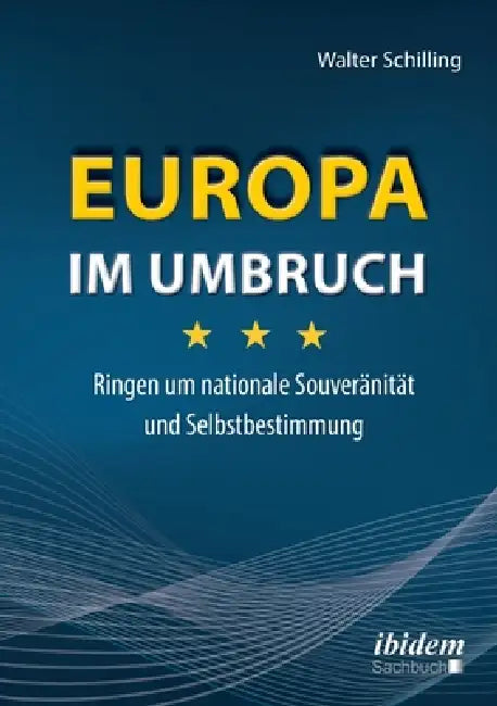 Europa im Umbruch by Walter Schilling