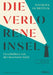 Die verlorene Insel by Nataliya Gumenyuk, Johann Zajaczkowski, Dario Planert