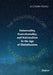 The Indivisible Globe, the Indissoluble Nation: Universality, Postcoloniality, and Nationalism in the Age of Globalization by Li-Chun Hsiao