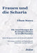 Frauen und die Scharia: Die Auswirkungen des Rechtspluralismus in Großbritannien by Elham Manea, Paul Nellen, Susanne Schröter