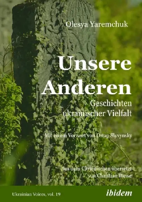 Unsere Anderen by Olesya Yaremchuk, Christian Weise, Andreas Umland