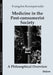 Medicine in the Post-Consumerist Society: A Philosophical Overview by Evangelos Koumparoudis, Georgia Skartadou