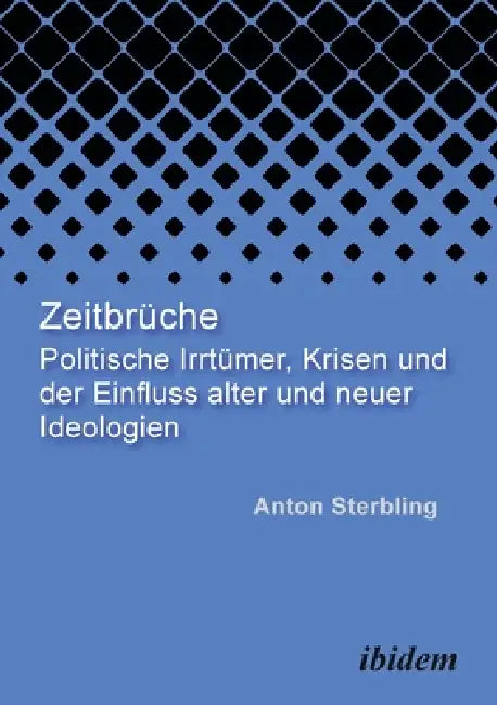 Zeitbrüche by Anton Sterbling