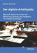 Der digitale Arbeitsplatz by Dennis Barkmin