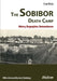 The Sobibor Death Camp: History, Biographies, Remembrance by Chris Webb, Frank McDonough