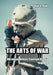 The Arts of War, Year Two: Ukrainian Artists Confront Russia by Blair A. Ruble