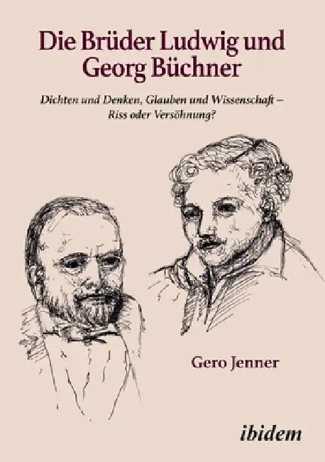 Die Brüder Ludwig und Georg Büchner by Gero Jenner